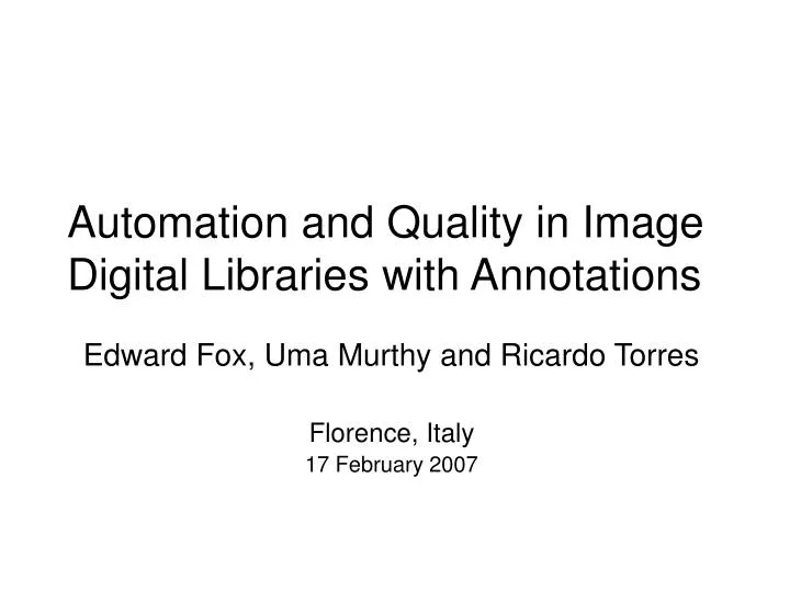 automation and quality in image digital libraries with annotations