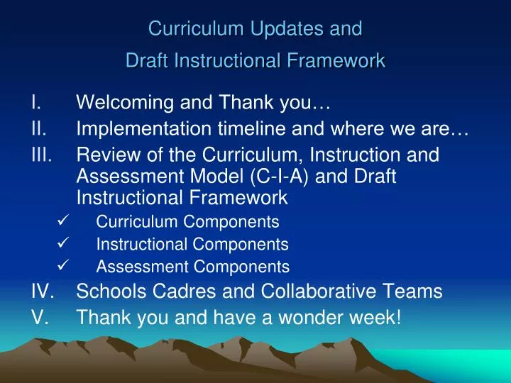 curriculum updates and draft instructional framework