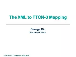 The XML to TTCN-3 Mapping