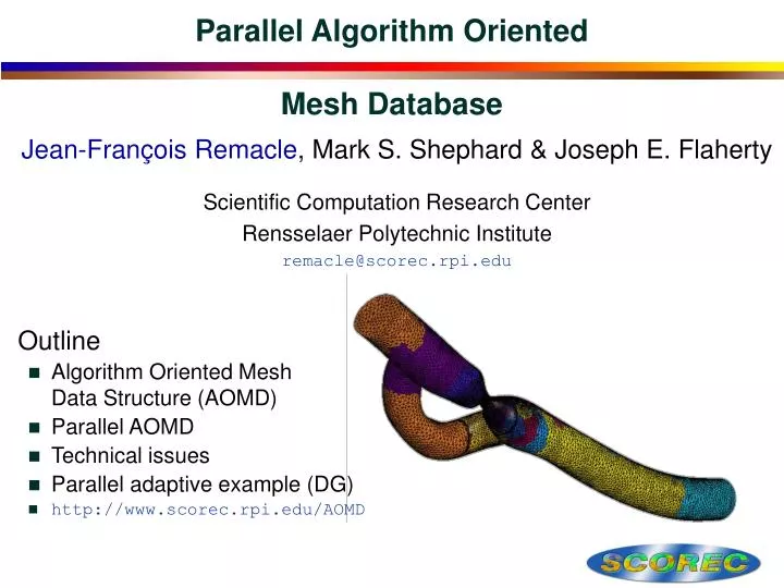 parallel algorithm oriented mesh database