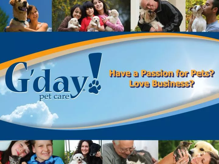 have a passion for pets love business