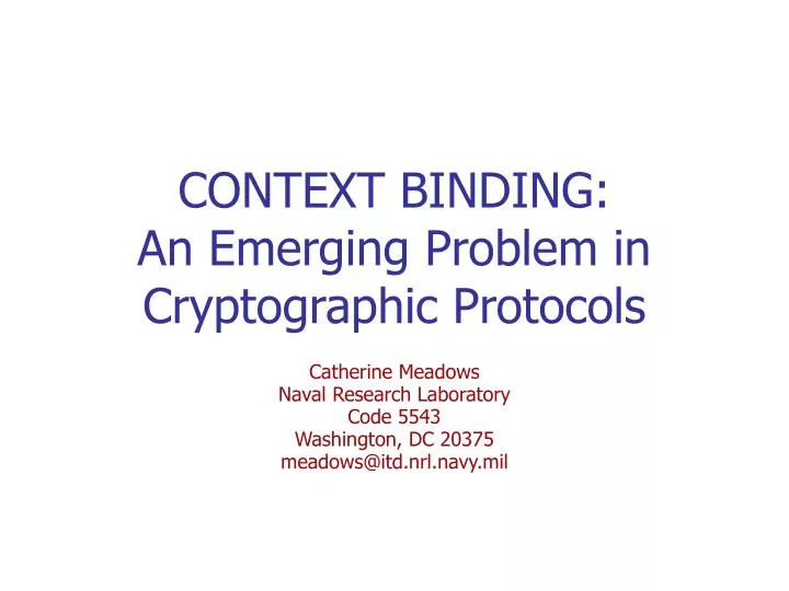 context binding an emerging problem in cryptographic protocols
