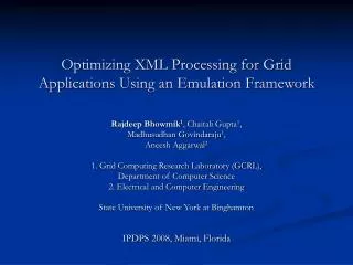 Optimizing XML Processing for Grid Applications Using an Emulation Framework