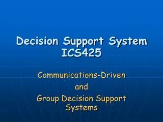 Decision Support System ICS425