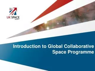 Introduction to Global Collaborative Space Programme