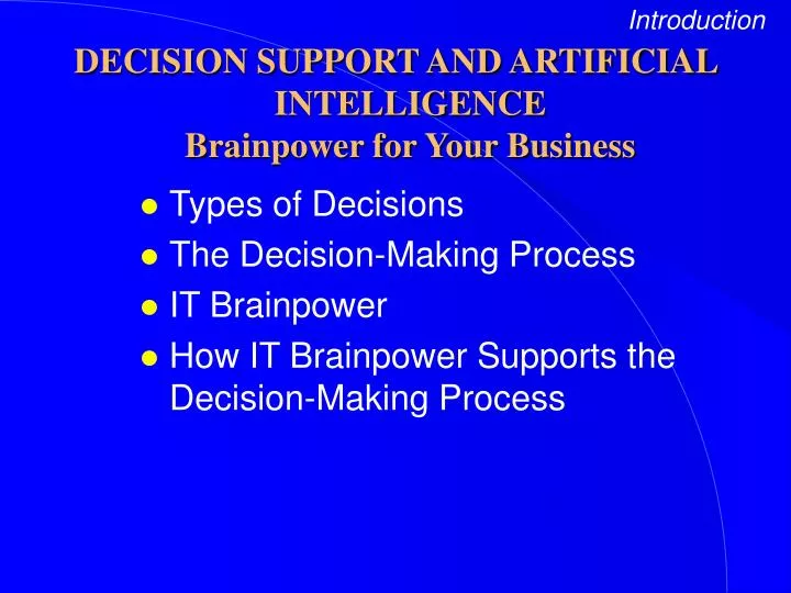 decision support and artificial intelligence brainpower for your business
