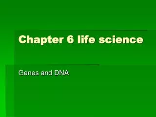 Chapter 6 life science