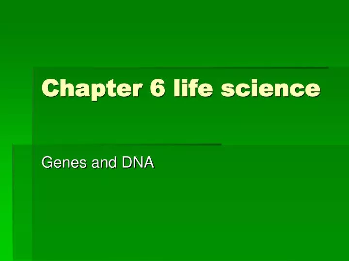 chapter 6 life science