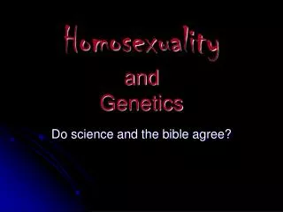 Homosexuality and Genetics