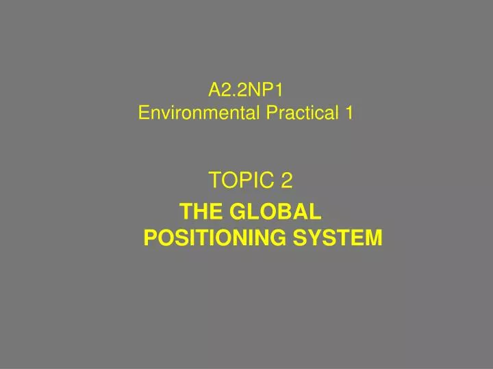 a2 2np1 environmental practical 1