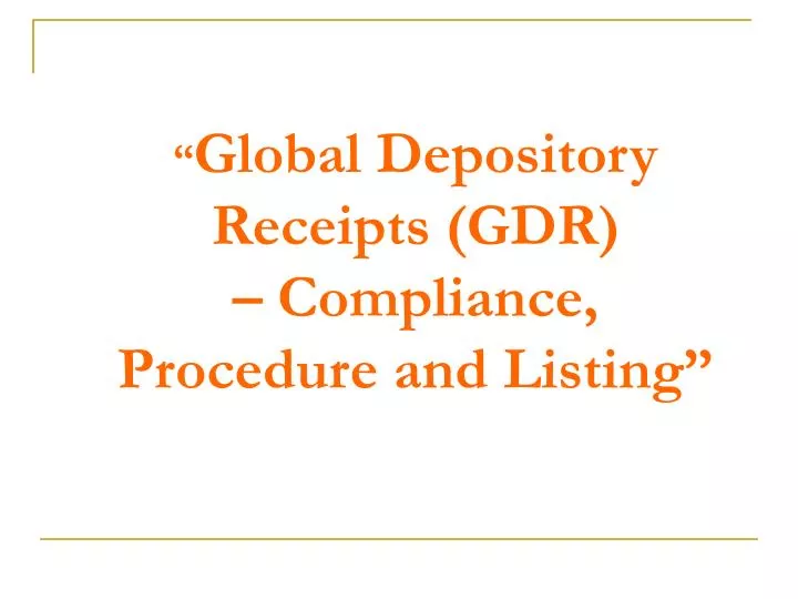global depository receipts gdr compliance procedure and listing