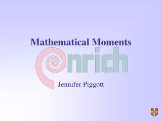 Mathematical Moments