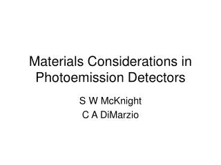 Materials Considerations in Photoemission Detectors