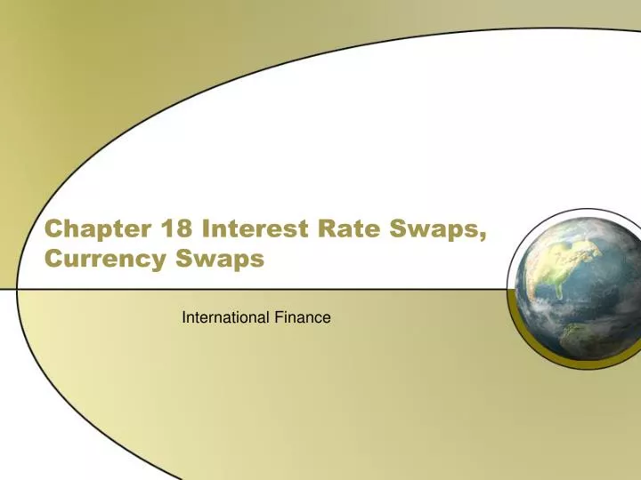 chapter 18 interest rate swaps currency swaps