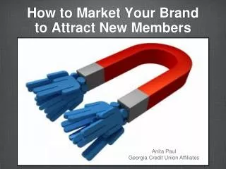 How to Market Your Brand to Attract New Members