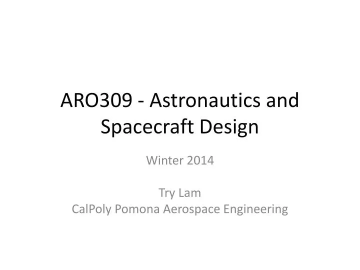 aro309 astronautics and spacecraft design