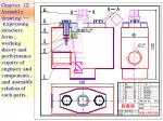 Chapter 12 Assembly drawing -- - slide 1