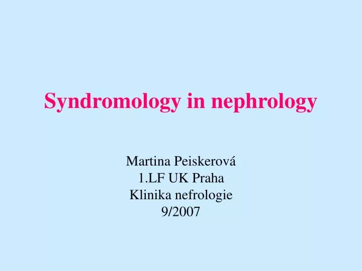 syndromology in nephrology