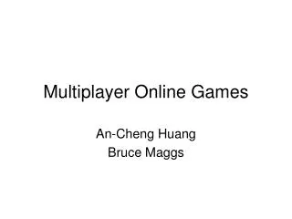 Multiplayer Online Games