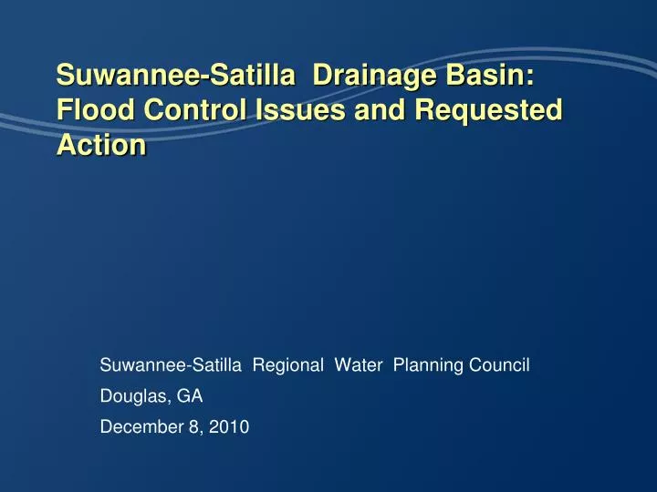 suwannee satilla drainage basin flood control issues and requested action
