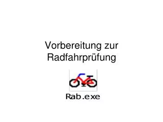 vorbereitung zur radfahrpr fung