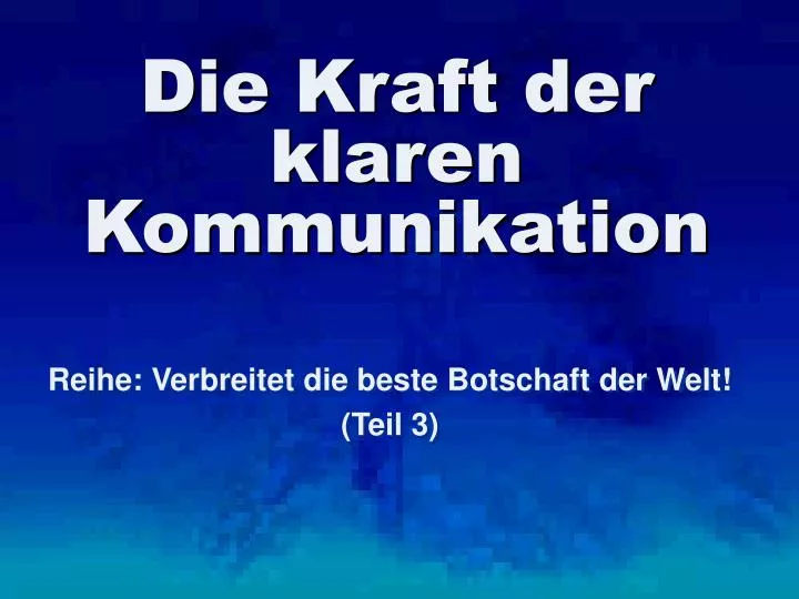 die kraft der klaren kommunikation