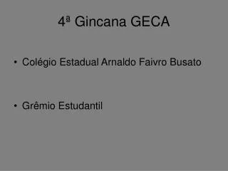 4 gincana geca
