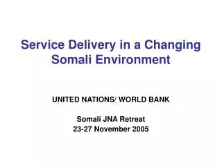 Service Delivery in a Changing Somali Environment