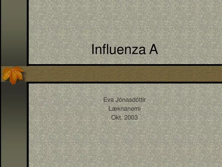 influenza a