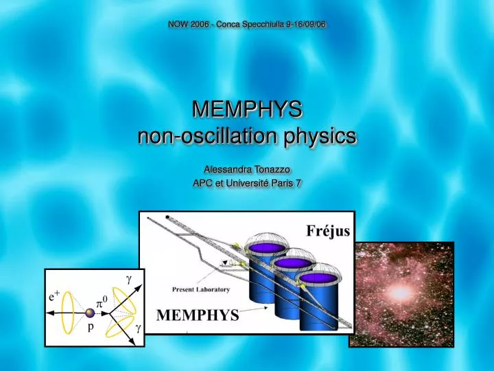 memphys non oscillation physics