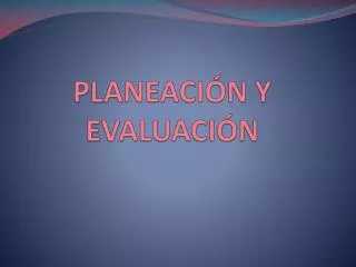 planeaci n y evaluaci n