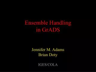 Ensemble Handling in GrADS