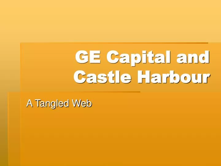 ge capital and castle harbour