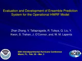 Evaluation and Development of Ensemble Prediction System for the Operational HWRF Model