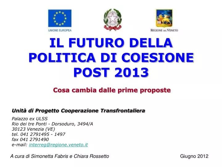 il futuro della politica di coesione post 2013 cosa cambia dalle prime proposte