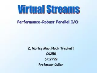 Performance-Robust Parallel I/O