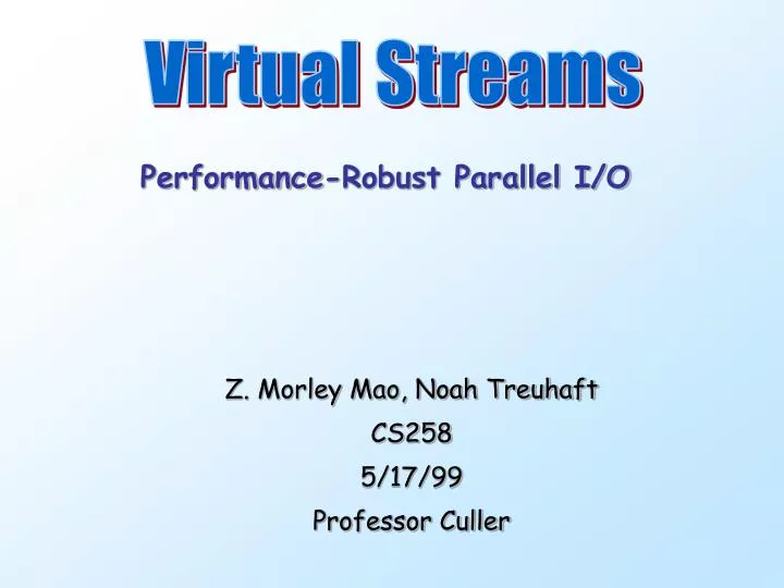 performance robust parallel i o
