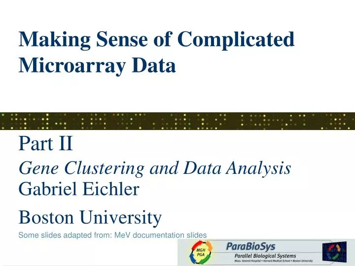 making sense of complicated microarray data part ii gene clustering and data analysis