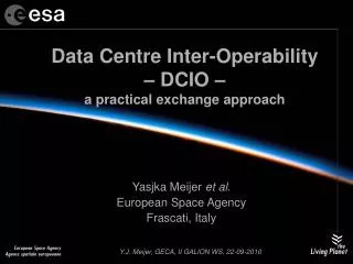 Data Centre Inter-Operability – DCIO – a practical exchange approach