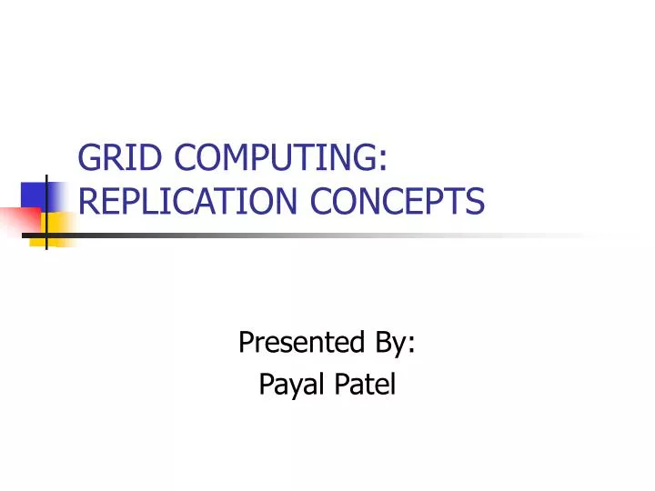 grid computing replication concepts