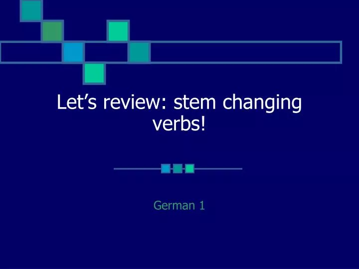 let s review stem changing verbs