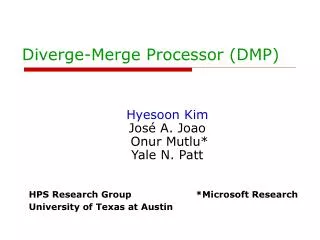 Diverge-Merge Processor (DMP)