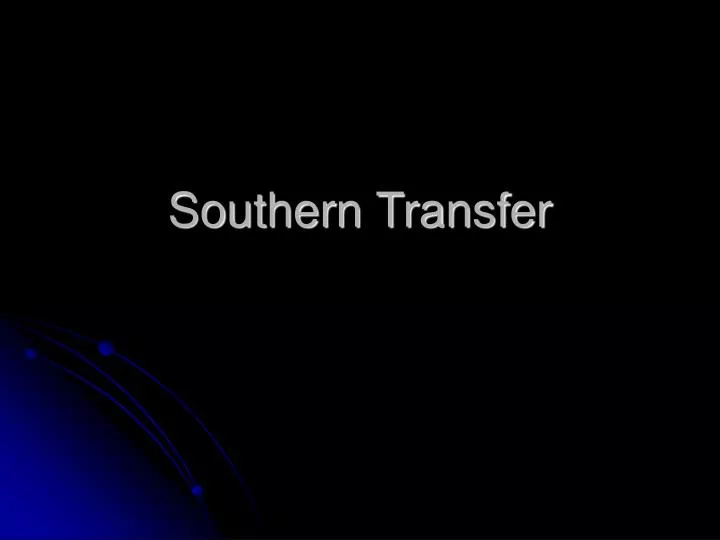 southern transfer