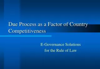 Due Process as a Factor of Country Competitiveness