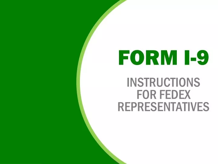 form i 9 instructions for fedex representatives