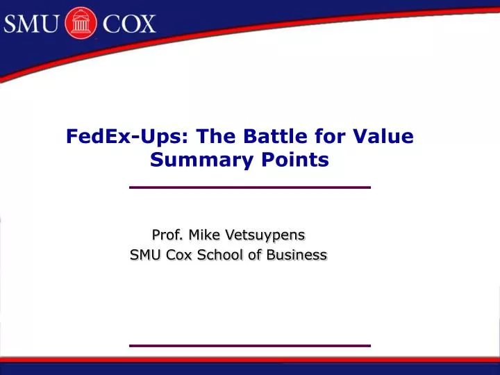 fedex ups the battle for value summary points