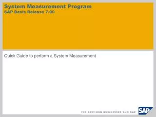 system measurement program sap basis release 7 00