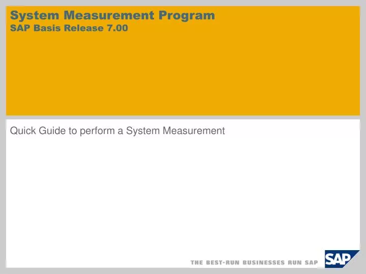 system measurement program sap basis release 7 00
