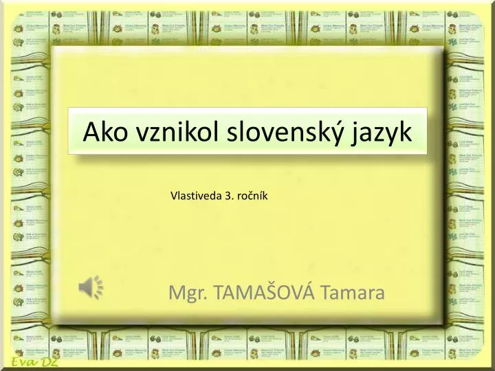 ako vznikol slovensk jazyk