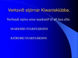 verksvi stj rnar kiwaniskl bba